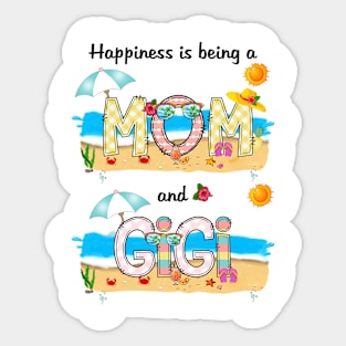 Happiness Is Being A Mom And Gigi Summer Beach Happy Mother's Sticker